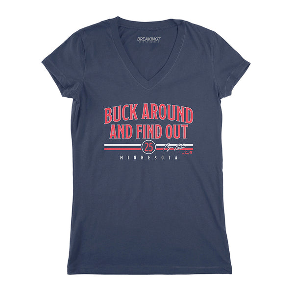 Byron Buxton Buck Around & Find Out Shirt, Minnesota  -MLBPA-BreakingT