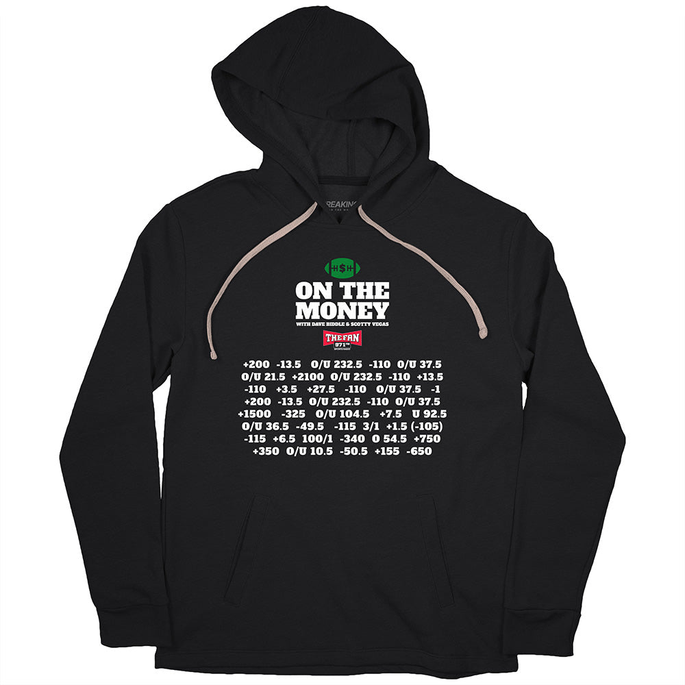 On the Money Shirt + Hoodie - 97.1 the Fan + BreakingT