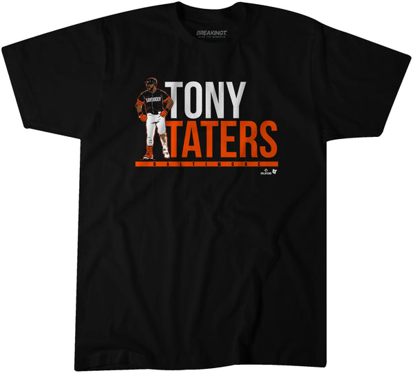 Anthony Santander: Tony Taters