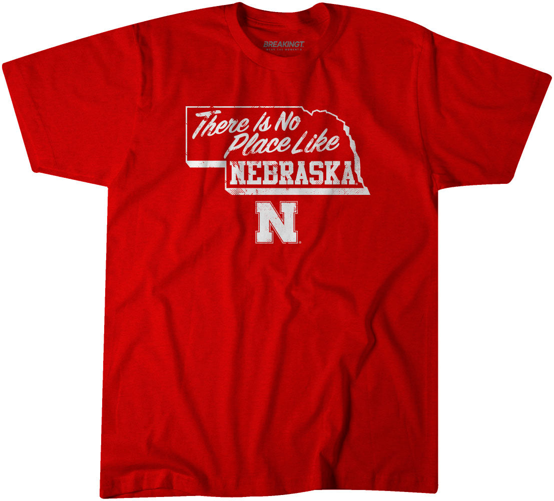 There is No Place Like Nebraska Shirt - UNL Licensed - BreakingT