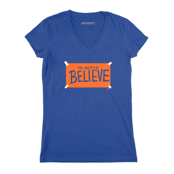 New York Baseball: Ya Gotta Believe Sign