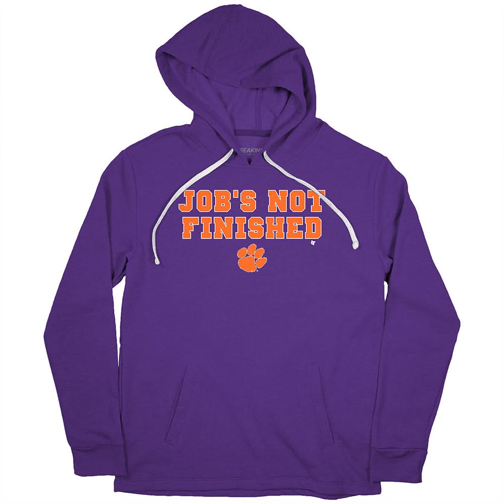 Clemson Football: Job's Not Finished