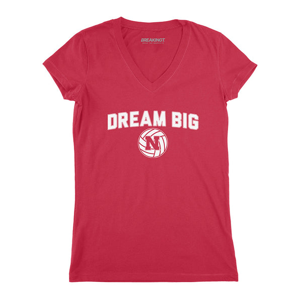 Nebraska Volleyball: Dream Big