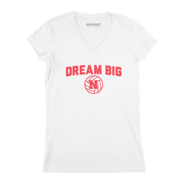 Nebraska Volleyball: Dream Big