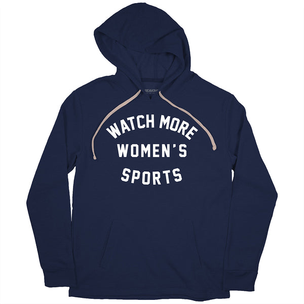 Watch More Women’s Sports