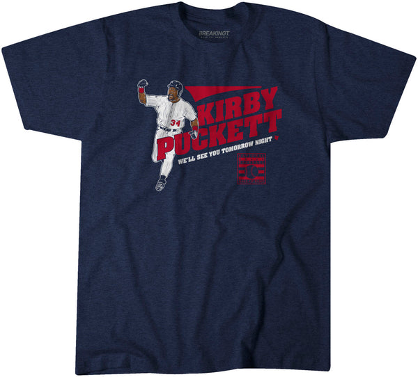 Kirby Puckett: We'll See You Tomorrow Night