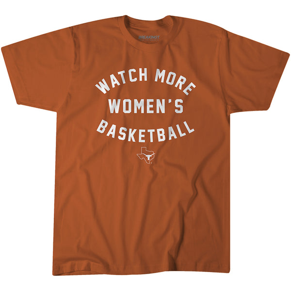 Texas Longhorns: Watch More Women's Basketball