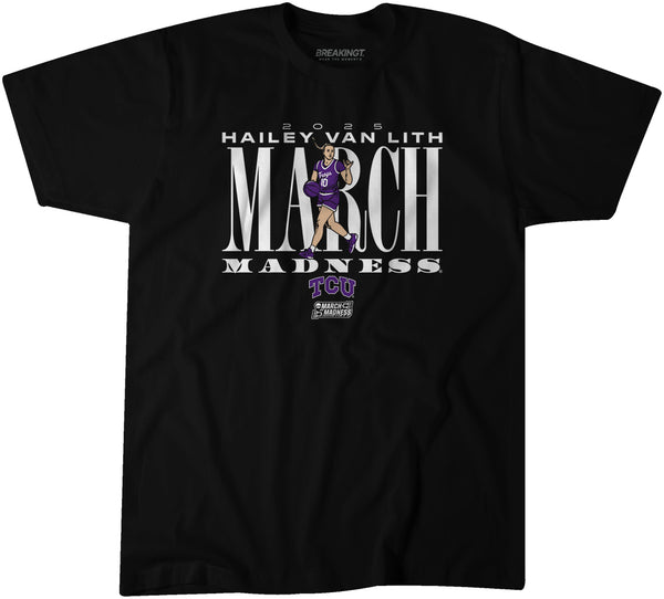 TCU Basketball: Hailey Van Lith March Madness