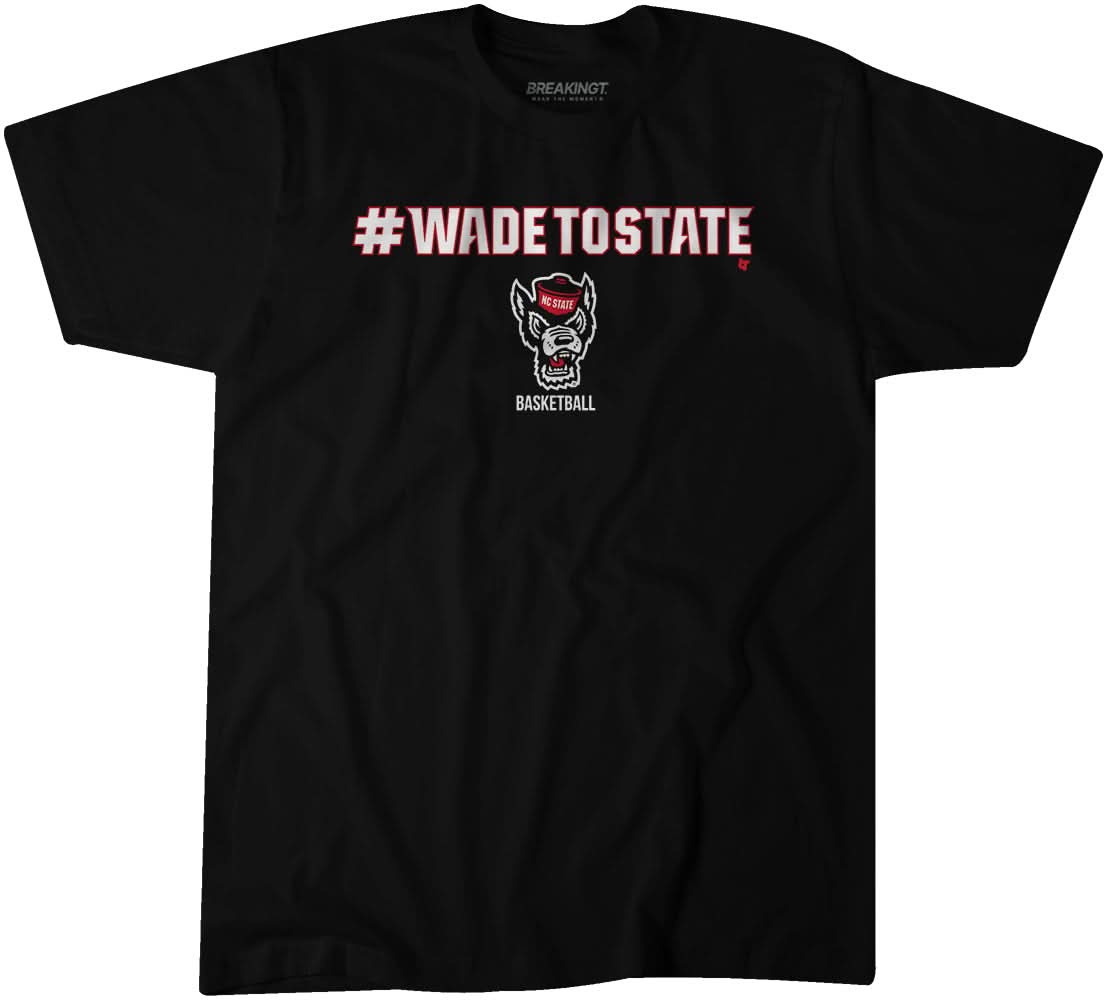 NC State Basketball: #WadeToState