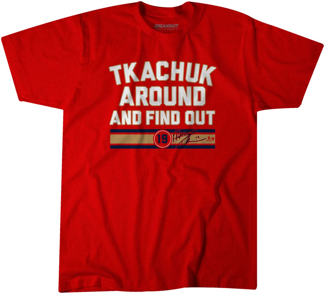 Matthew Tkachuk Around and Find Out