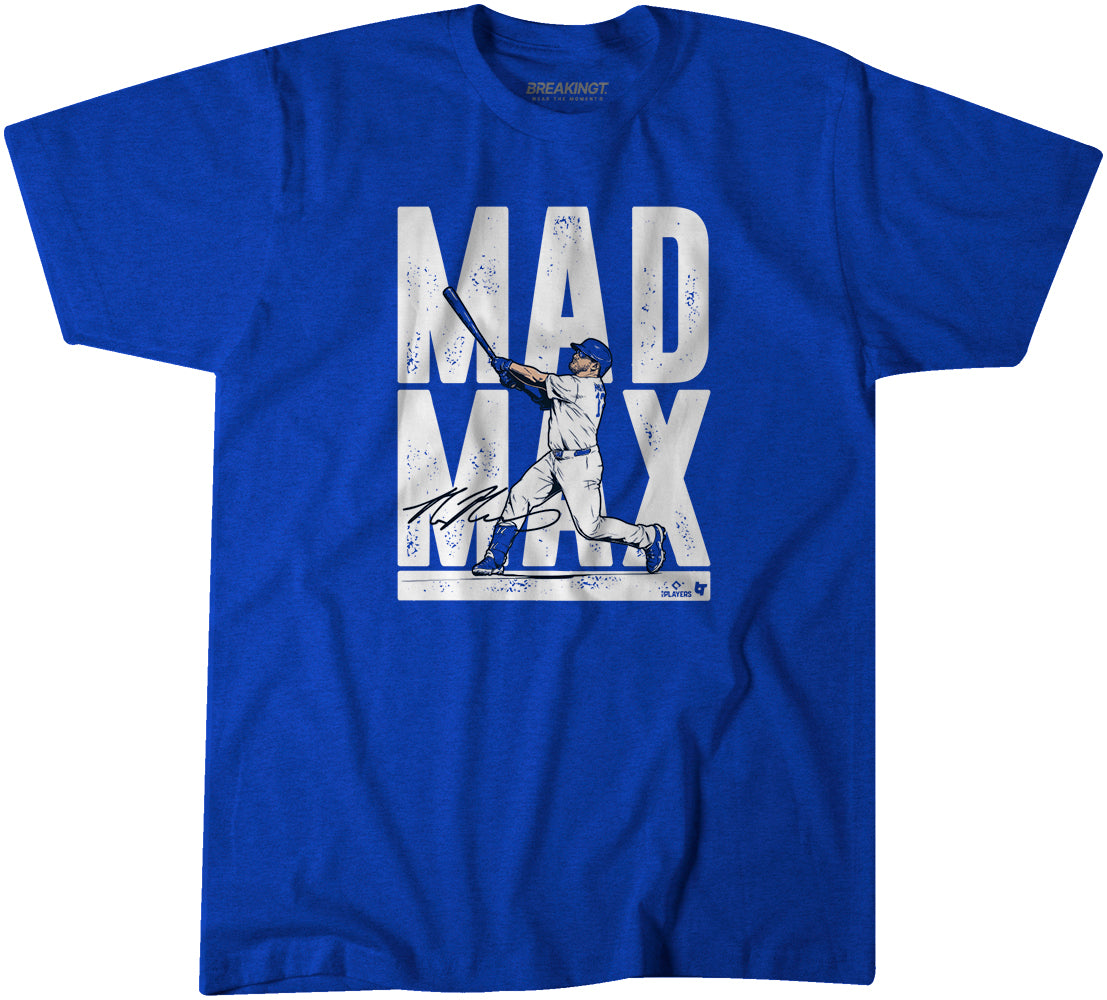 Max Muncy: Mad Max