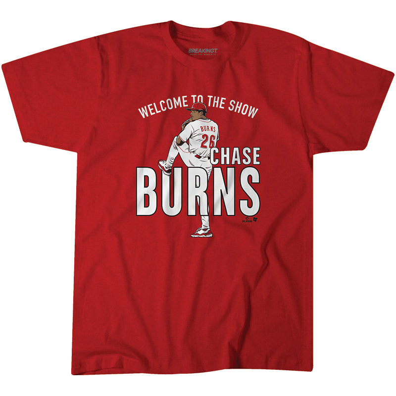 Chase Burns: Welcome to the Show