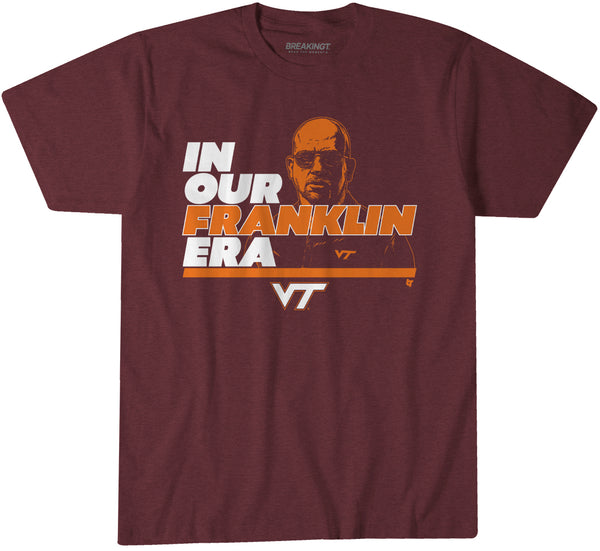 Virginia Tech Hokies: In Our James Franklin Era Shirt - VT x BreakingT