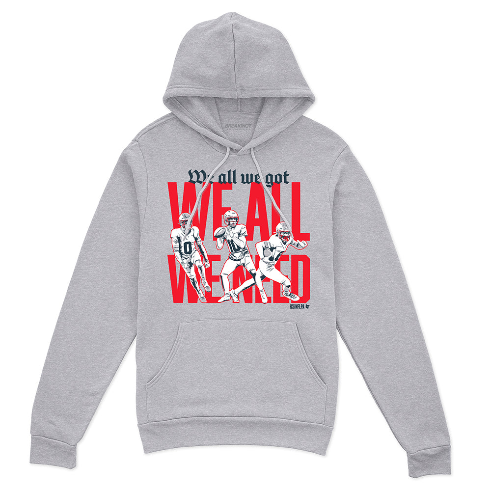 New England Football: We All We Got We All We Need