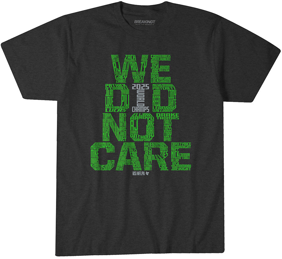 Seattle Football: We Did Not Care World Champs