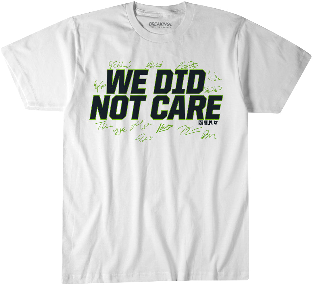 Seattle Football: We Did Not Care
