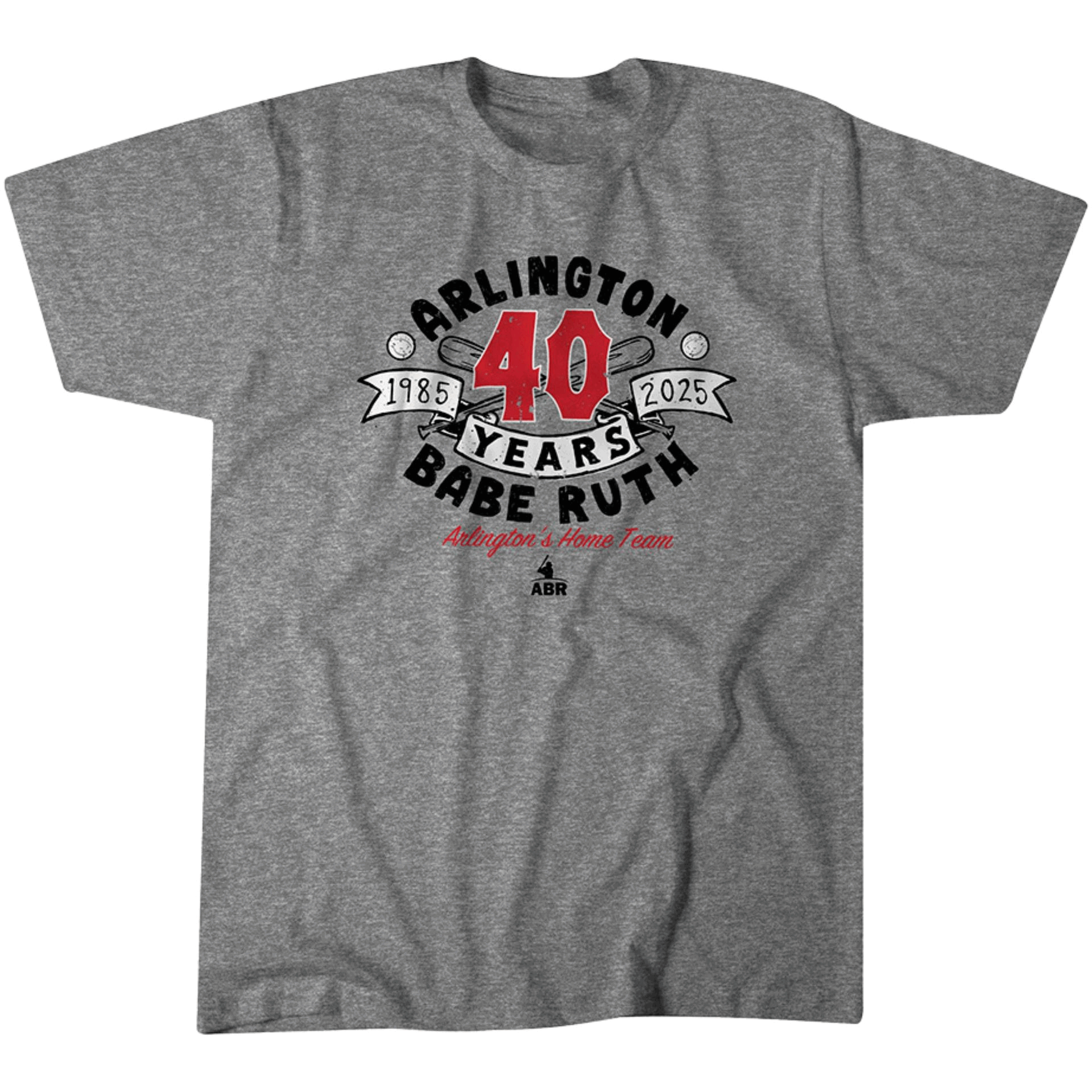 Arlington Babe Ruth 40th Anniversary Fan Shirt