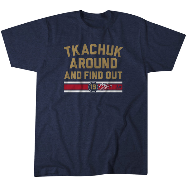 Matthew Tkachuk Around and Find Out - Florida Hockey Adult Unisex Tee