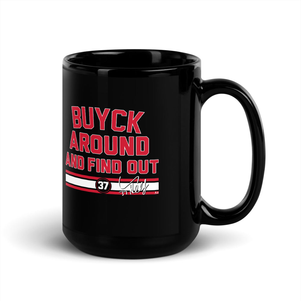 Connor Hellebuyck: Buyck Around And Find Out Mug (15 oz)