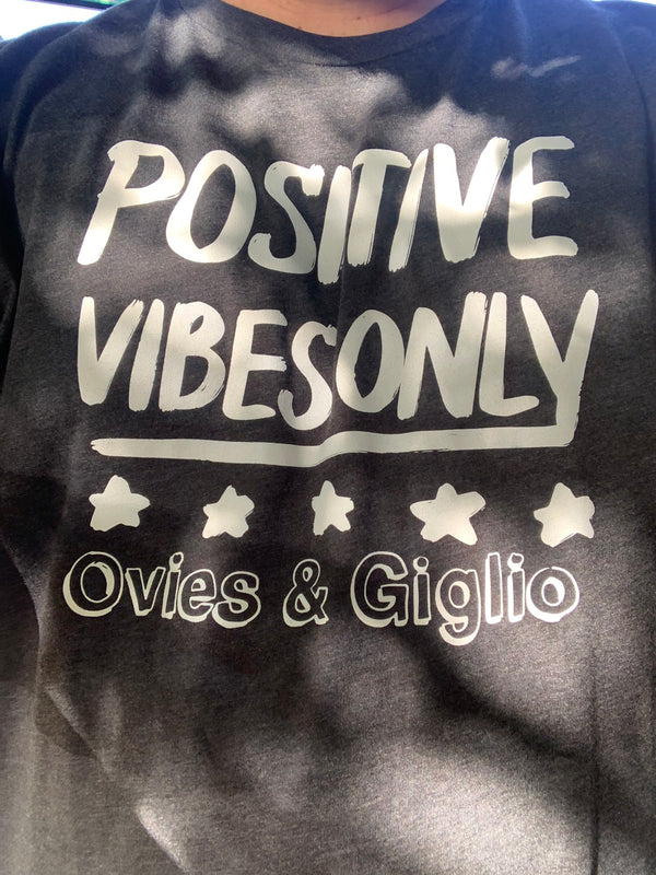 Ovies + Giglio Podcast: Positive Vibes Only