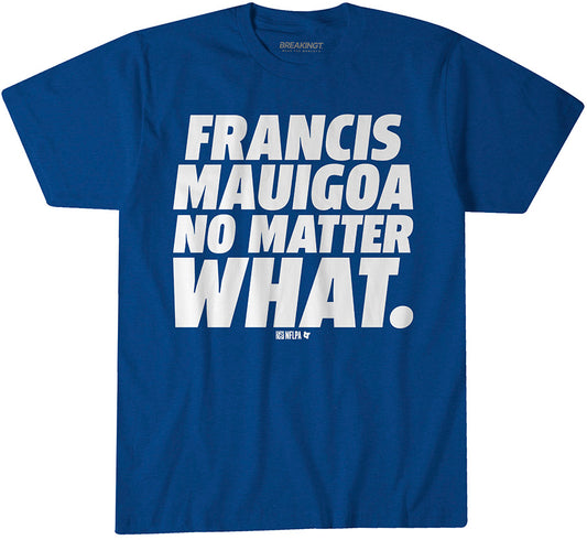 2621810 - Francis Mauigoa No Matter What