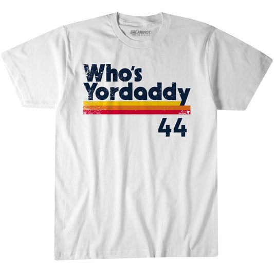 Who's Yordaddy Adult T-Shirt