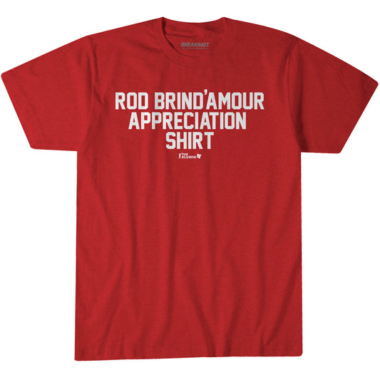 2622378 - Rod Brind'Amour Appreciation Shirt