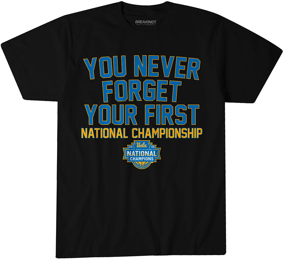 2621656 - UCLA Bruins WBB: You Never Forget Your First National Championship 2026