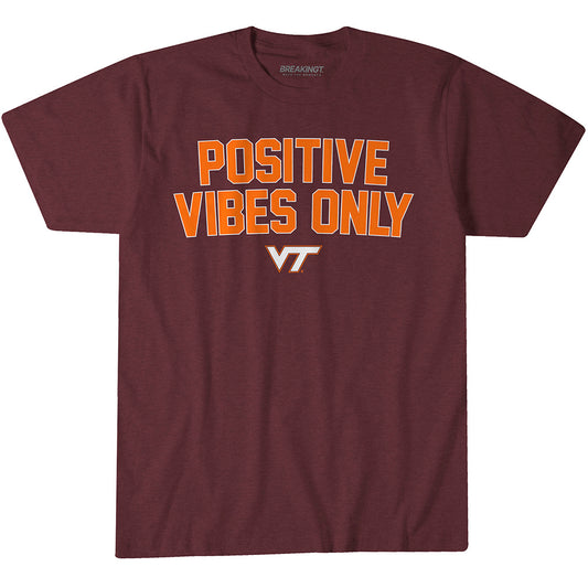 2622741 - Virginia Tech Hokies: Positive Vibes Only