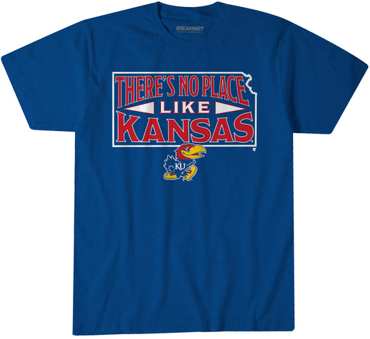 Kansas Jayhawks: There's No Place Like Kansas - Royal t-shirt - college basketball fan gear - Kansas City - BreakingT apparel