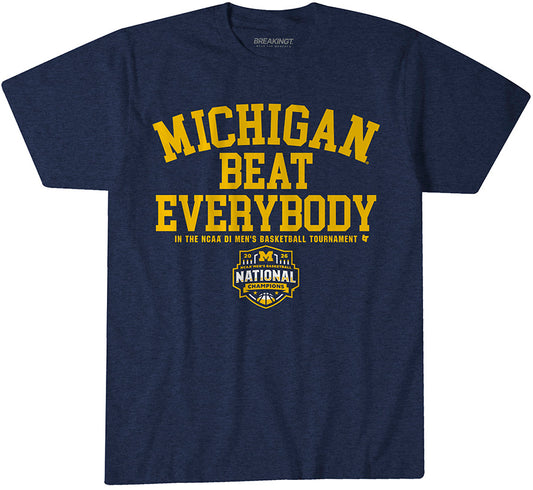 2621622 - Michigan Wolverines MBB: 2026 National Champions Beat Everybody