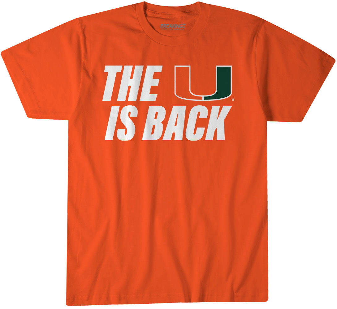 Miami Hurricanes: The U is Back - Orange t-shirt - college all sports fan gear - Florida - BreakingT apparel