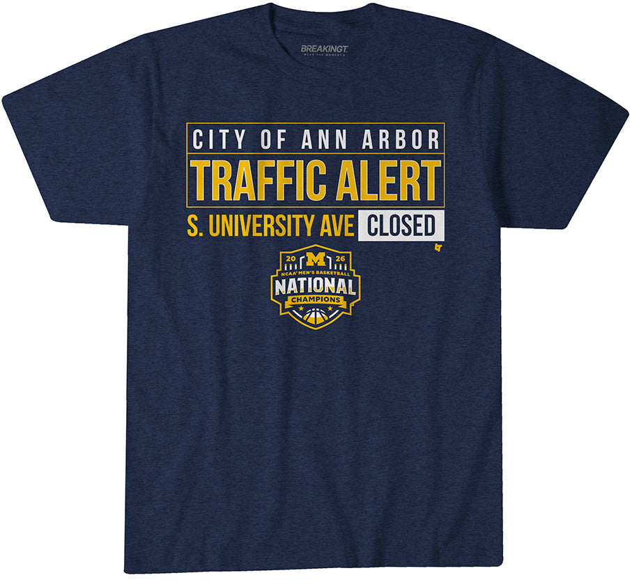 2621705 - Michigan Wolverines MBB: 2026 National Champions S. University Ave Closed