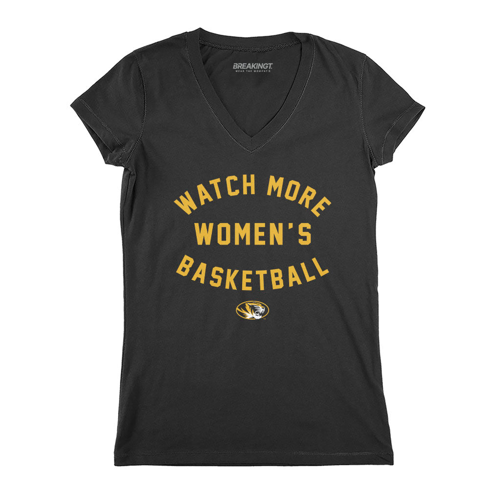 Missouri Basketball: Watch More Women's Basketball - Black v-neck t-shirt - college basketball fan gear - Missouri - BreakingT apparel