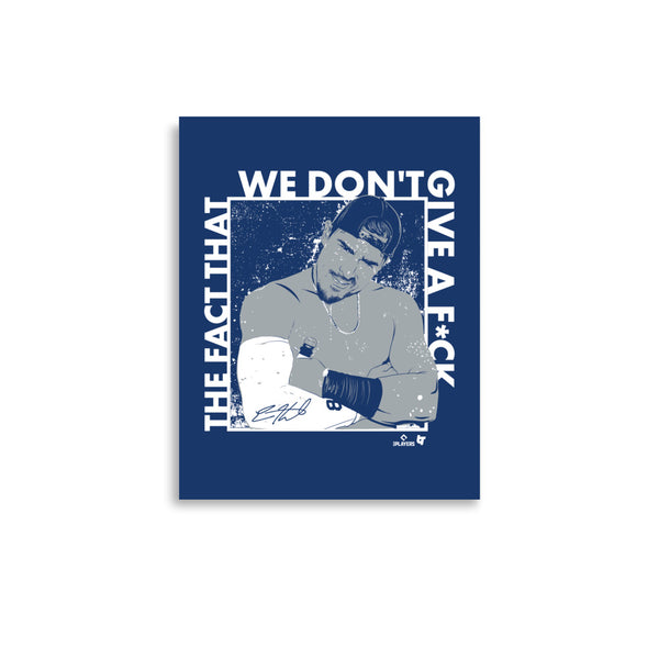 Kike Hernandez: The Fact That We Don't Give a F*** Art Print