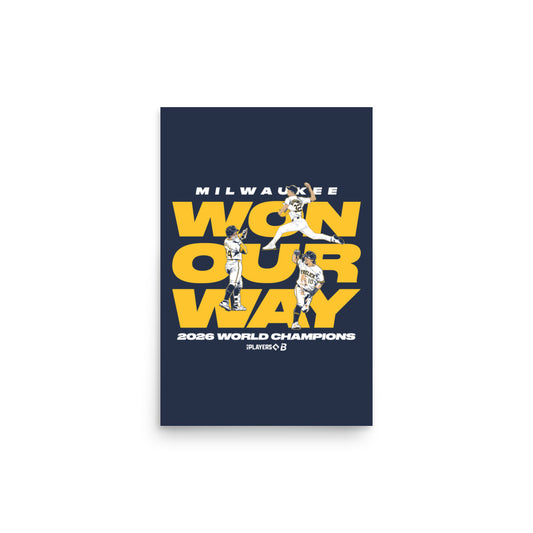 Milwaukee Baseball: Won Our Way Stack World Champions Art Print