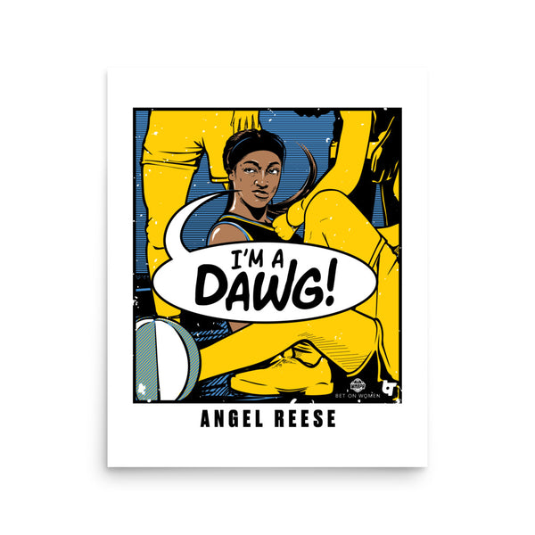 Angel Reese: I'm A Dawg Art Print