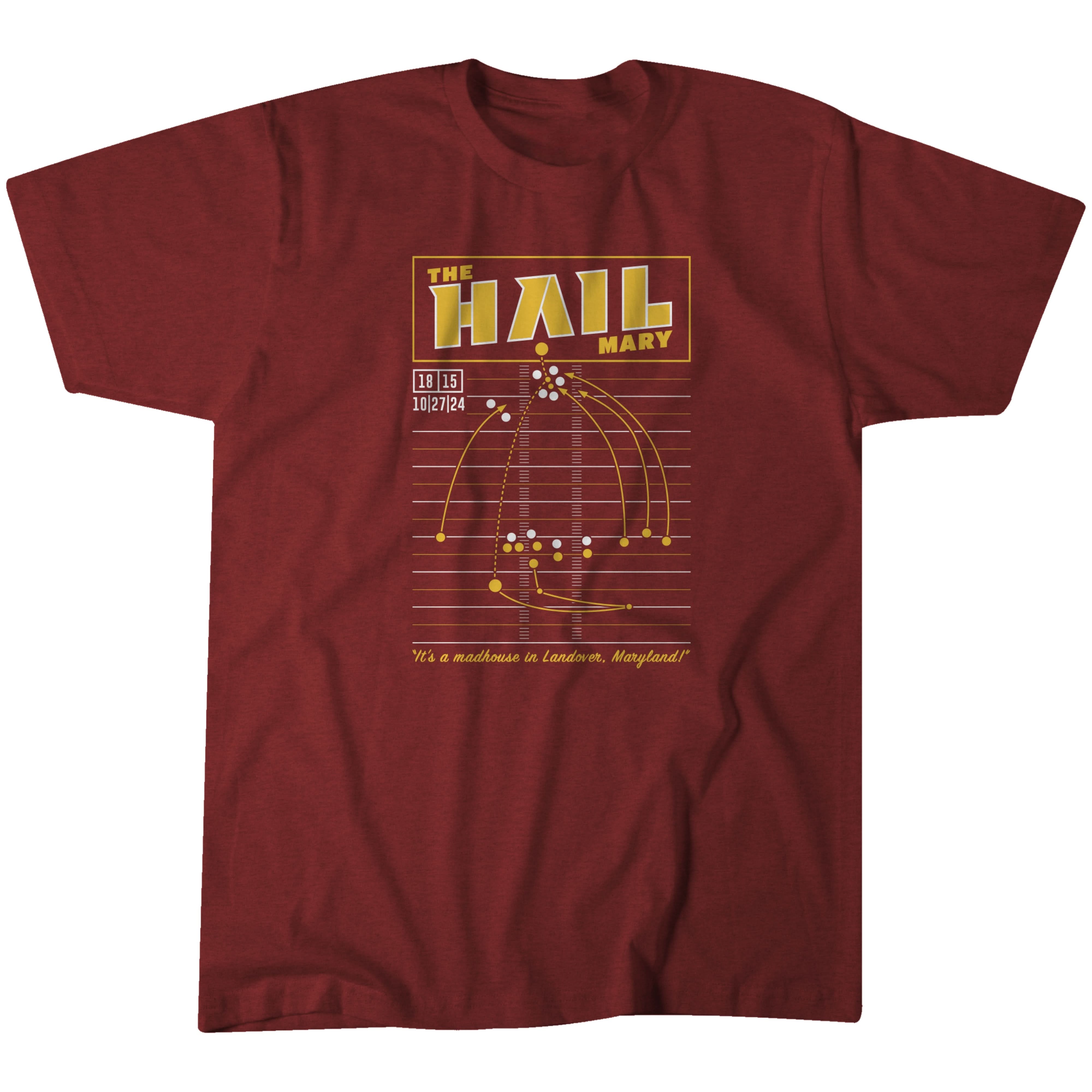 The HAIL Mary: Washington Football Adult Unisex Tee