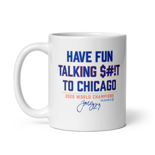 Trevor Megill: Have Fun Talking S*** To Chicago Mug (11 oz)