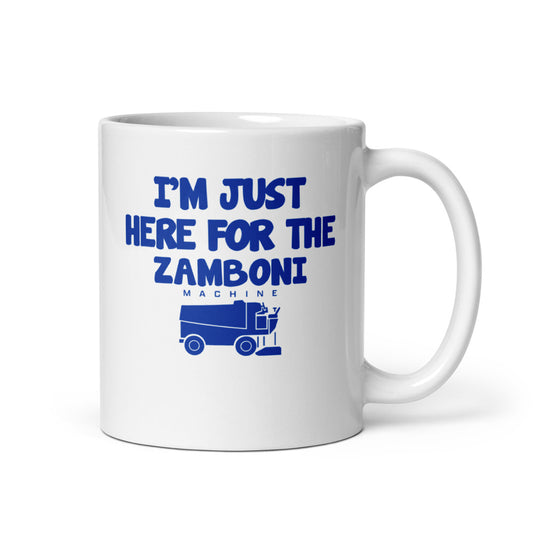 I'm Just Here For The Zamboni Mug (11 oz)