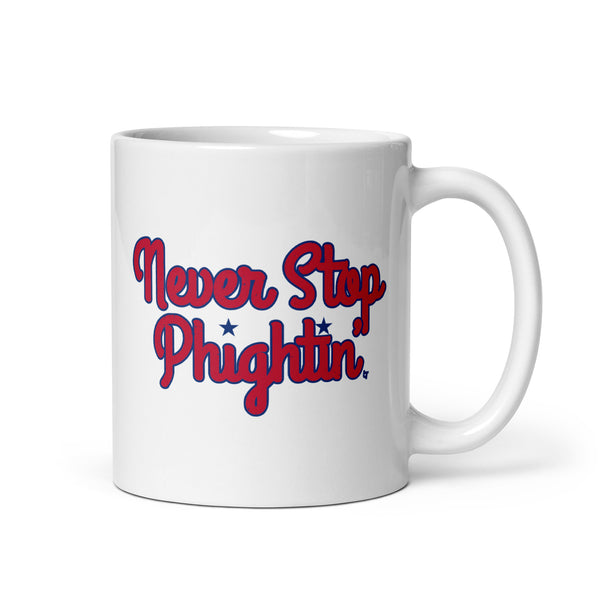 Never Stop Phightin' Mug
