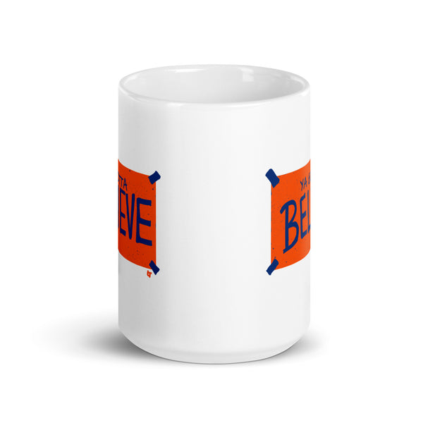 New York Baseball: Ya Gotta Believe Sign Mug