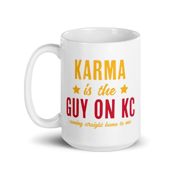 Karma Is The Guy On KC (Red) Mug