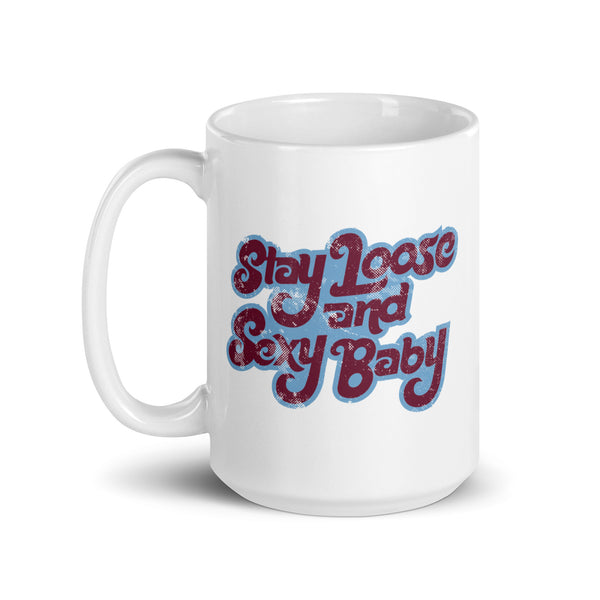 Philadelphia Baseball: Stay Loose And Sexy Baby Mug