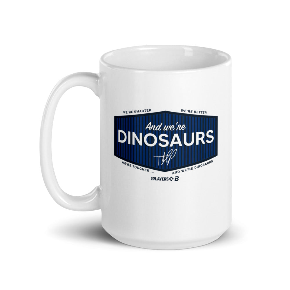 Teoscar Hernandez: And We're Dinosaurs Mug (15 oz)