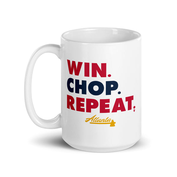 Atlanta: Win. Chop. Repeat. Mug