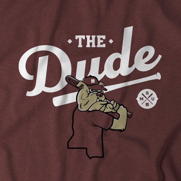 Mississippi State: Bully at The Dude