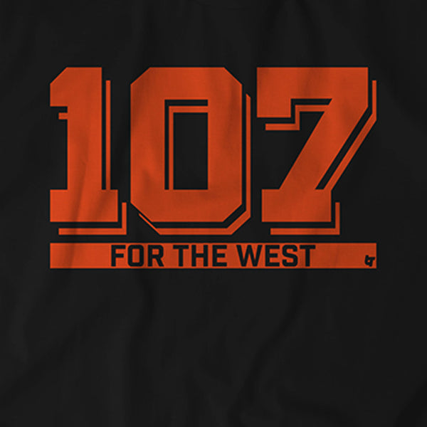 107 For The West