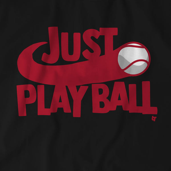 Just Play Ball