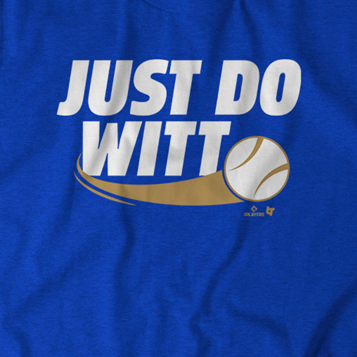 Bobby Witt Jr: Just Do Witt Shirt + Hoodie - MLBPA Licensed -BreakingT